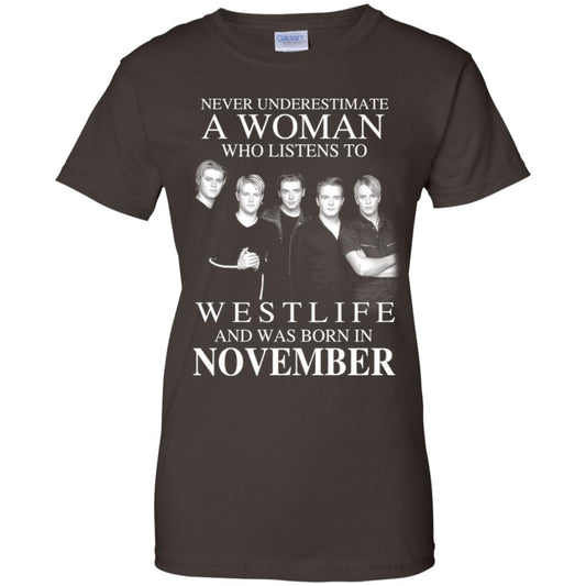 A Woman Who Listens To Westlife And Was Born In November T-Shirts, Hoodie, Tank