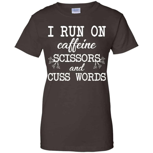I Run On Caffeine Scissors And Cuss Words Shirt, Hoodie, Tank