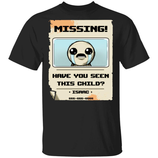 Isaac Missing Poster Have You Seen This Child Shirt, Hoodie, Tank