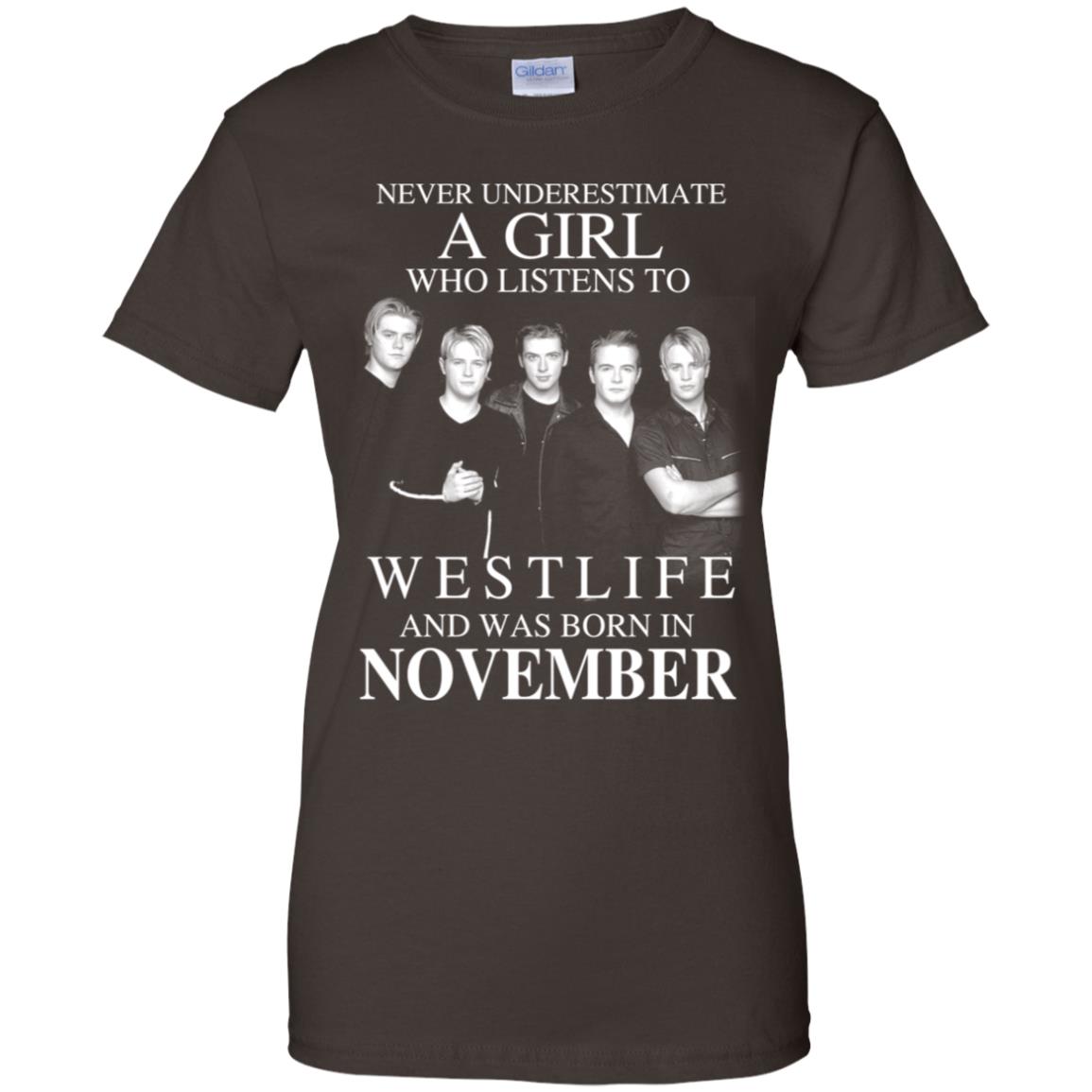 A Girl Who Listens To Westlife And Was Born In November T-Shirts, Hoodie, Tank