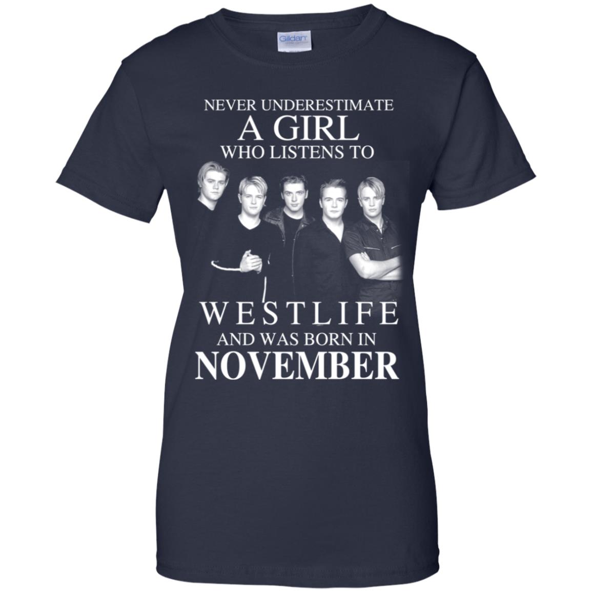 A Girl Who Listens To Westlife And Was Born In November T-Shirts, Hoodie, Tank