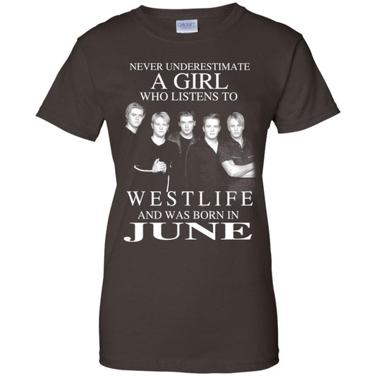 A Girl Who Listens To Westlife And Was Born In June T-Shirts, Hoodie, Tank