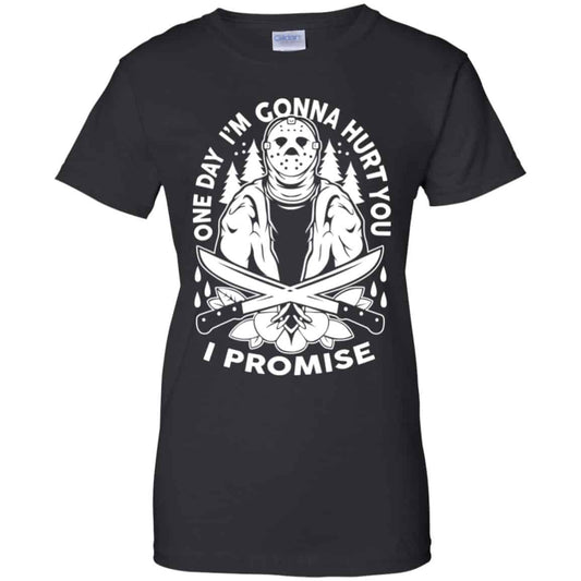 
	One Day I’m Gonna Hurt You I Promise Shirt, Hoodie, Tank