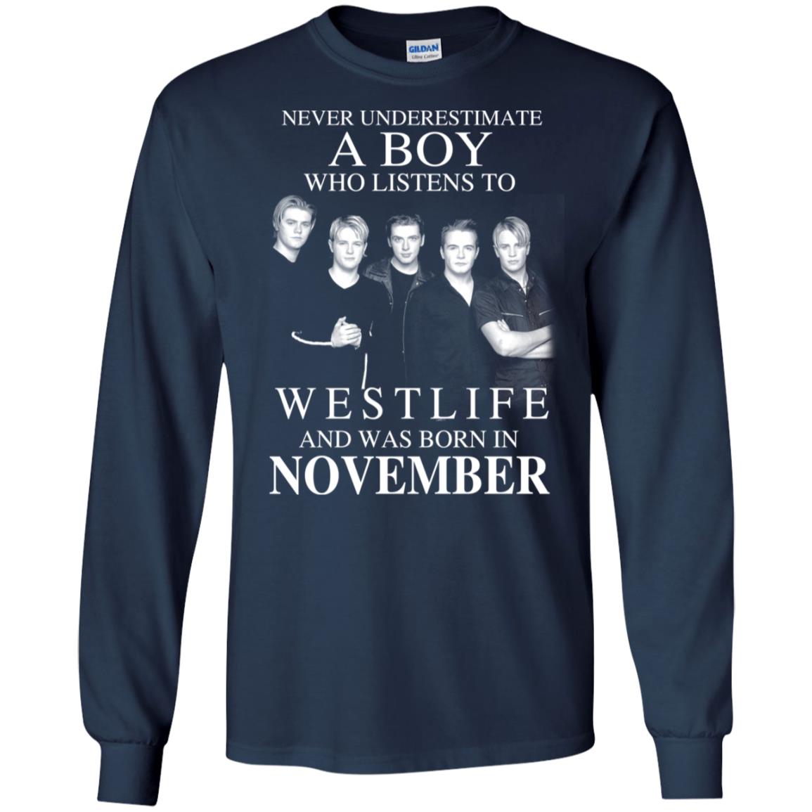 A Boy Who Listens To Westlife And Was Born In November T-Shirts, Hoodie, Tank