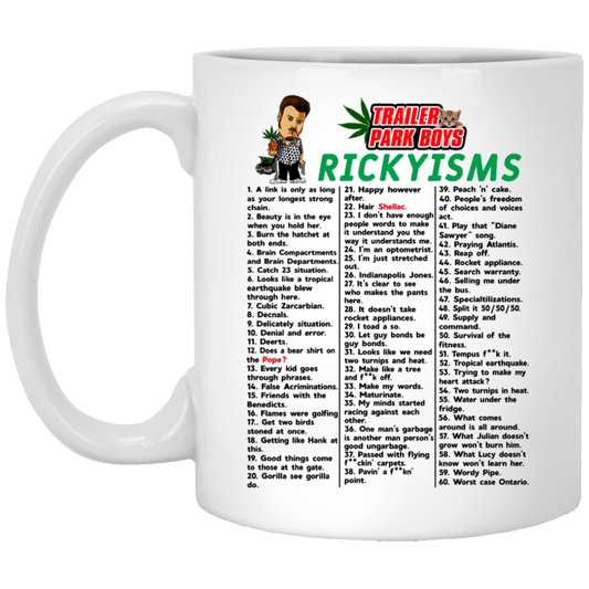 
	Trailer Park Boys Rickyisms White Mug