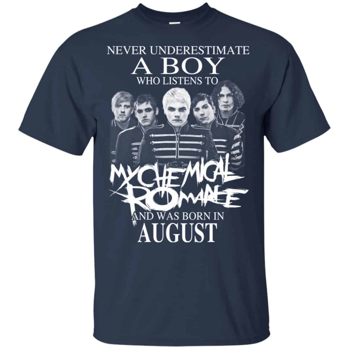 A Boy Who Listens To My Chemical Romance And Was Born In August T-Shirts, Hoodie, Tank