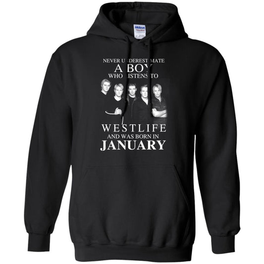 A Boy Who Listens To Westlife And Was Born In January T-Shirts, Hoodie, Tank