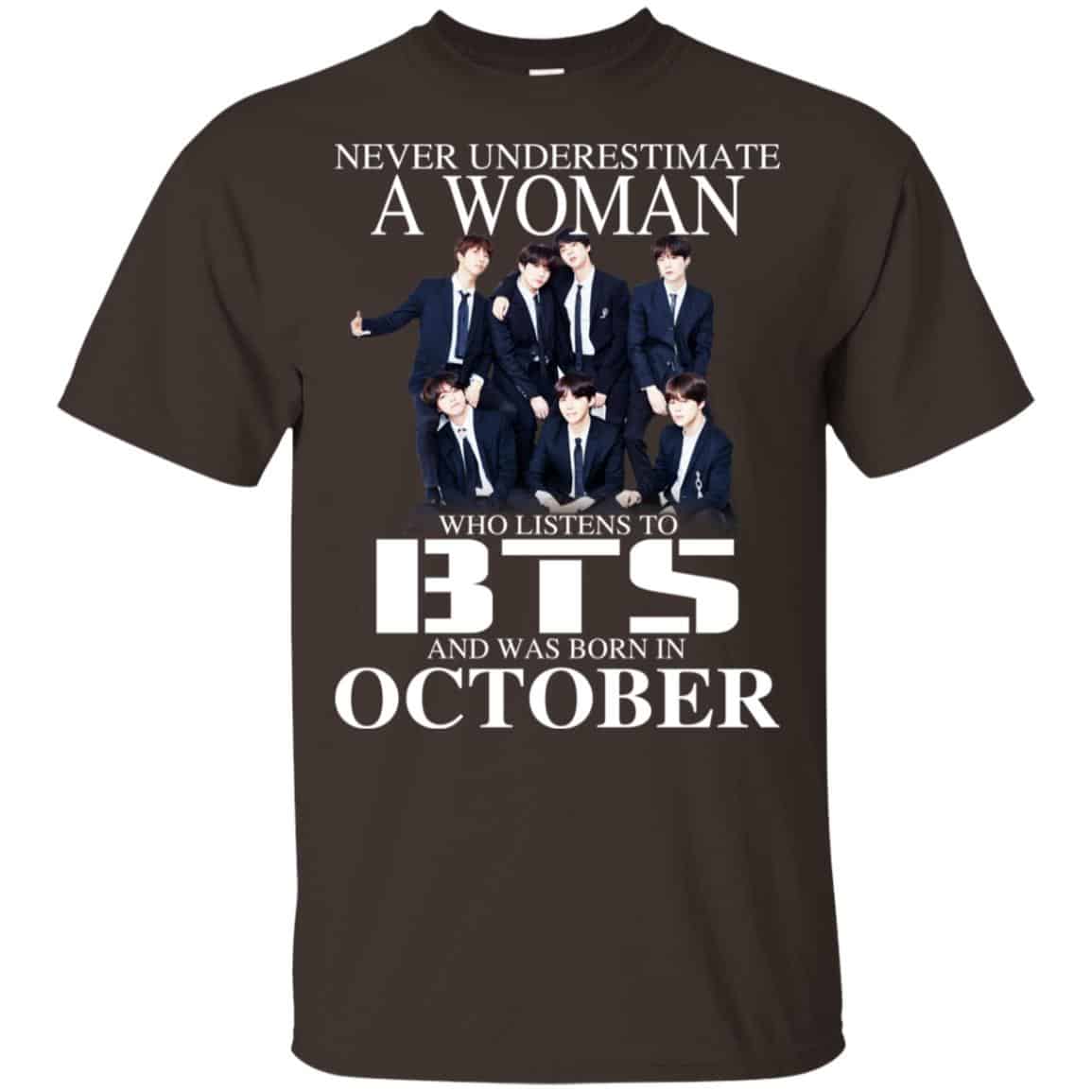 A Woman Who Listens To BTS And Was Born In October T-Shirts, Hoodie, Tank