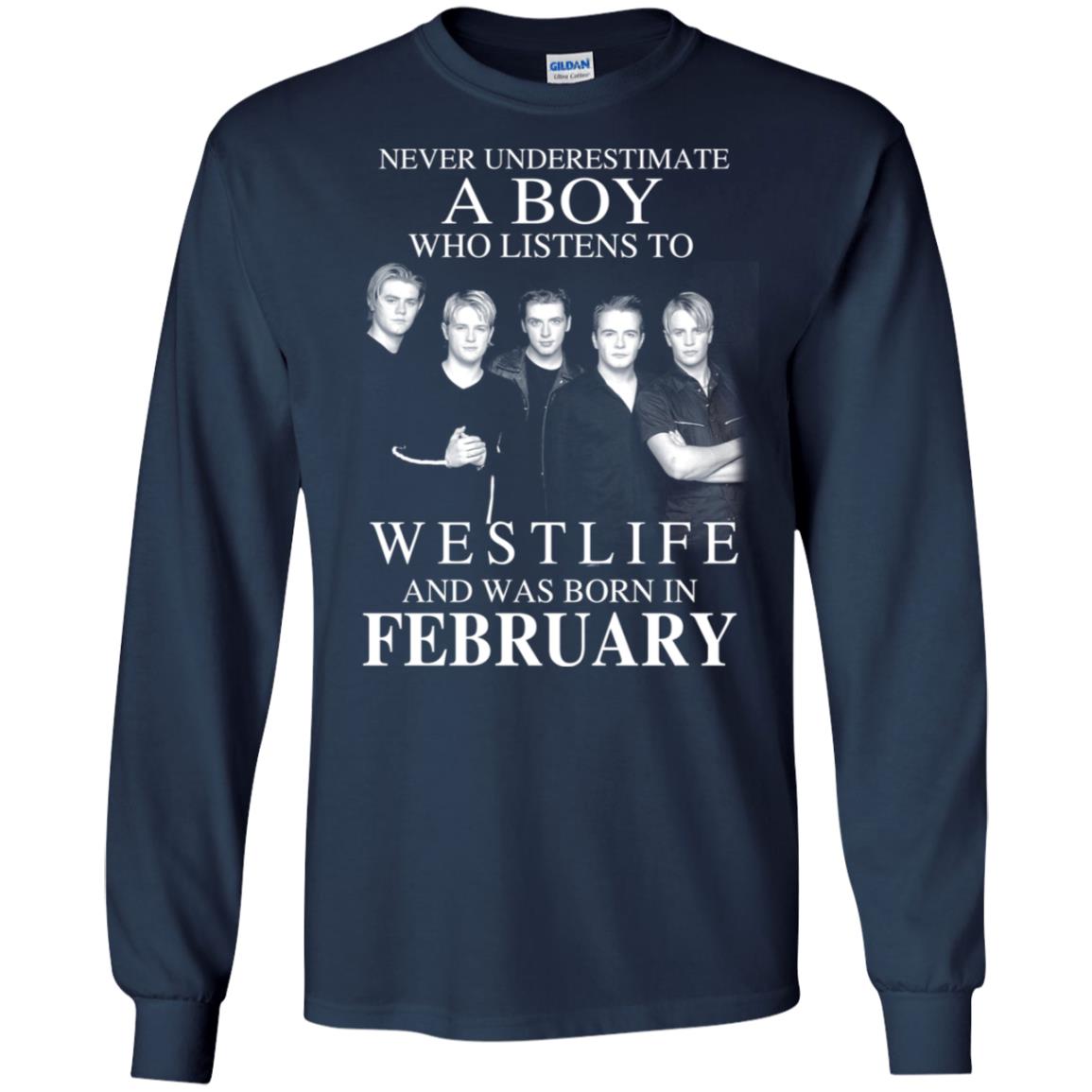 A Boy Who Listens To Westlife And Was Born In February T-Shirts, Hoodie, Tank