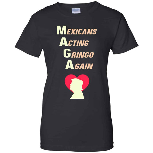 
	Mexicans Acting Gringo Again MAGA Love Trump Shirt, Hoodie, Tank