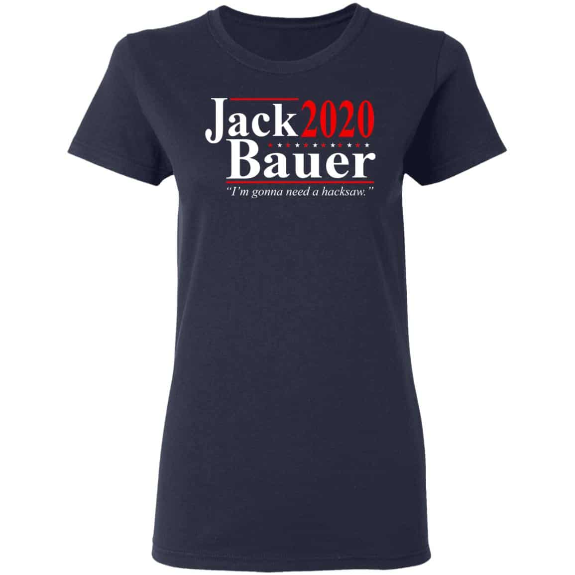 Jack Bauer 2020 Election I’m Gonna Need A Hacksaw Shirt, Hoodie, Tank