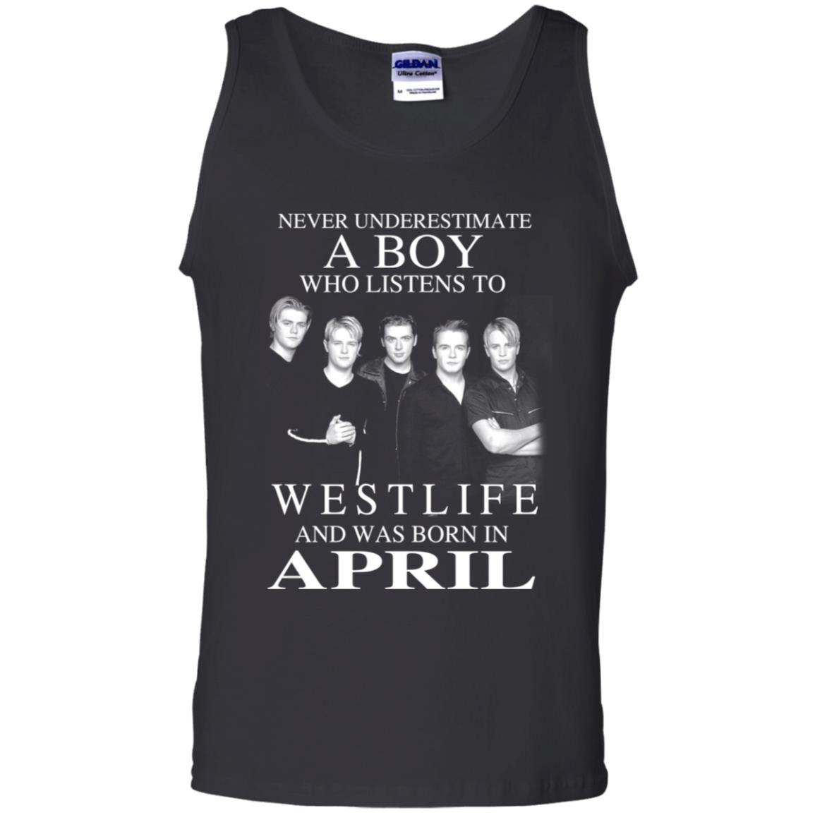 A Boy Who Listens To Westlife And Was Born In April T-Shirts, Hoodie, Tank