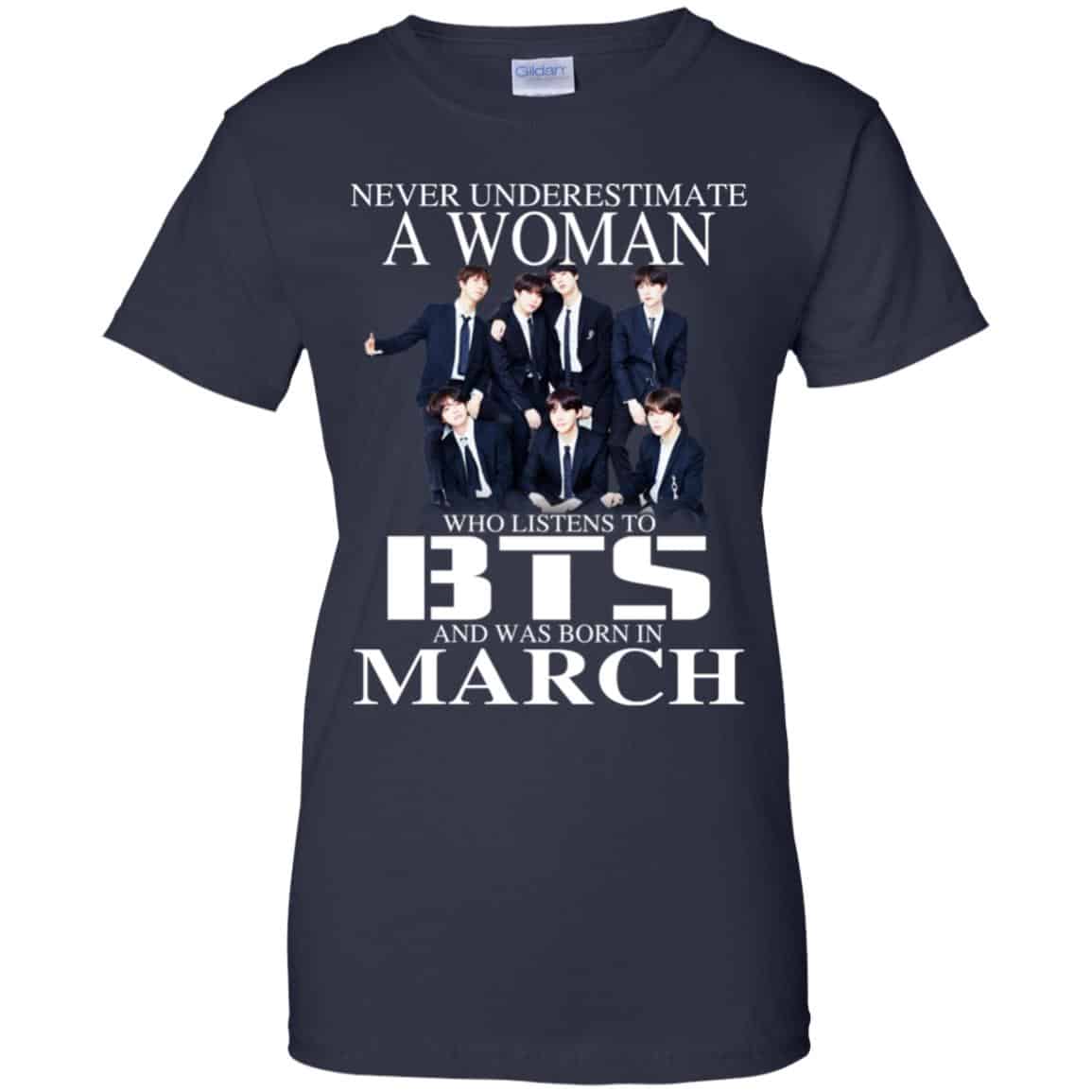 A Woman Who Listens To BTS And Was Born In March T-Shirts, Hoodie, Tank
