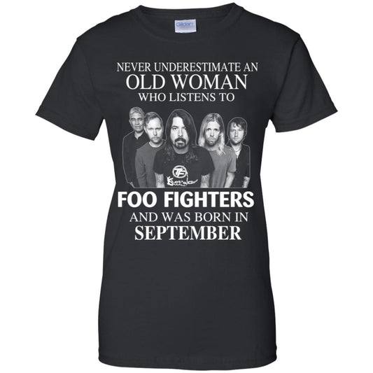 
	An Old Woman Who Listens To Foo Fighters And Was Born In September T-Shirts, Hoodie, Tank