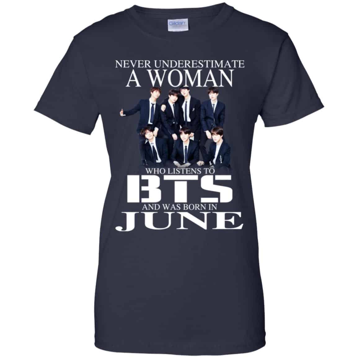 A Woman Who Listens To BTS And Was Born In June T-Shirts, Hoodie, Tank