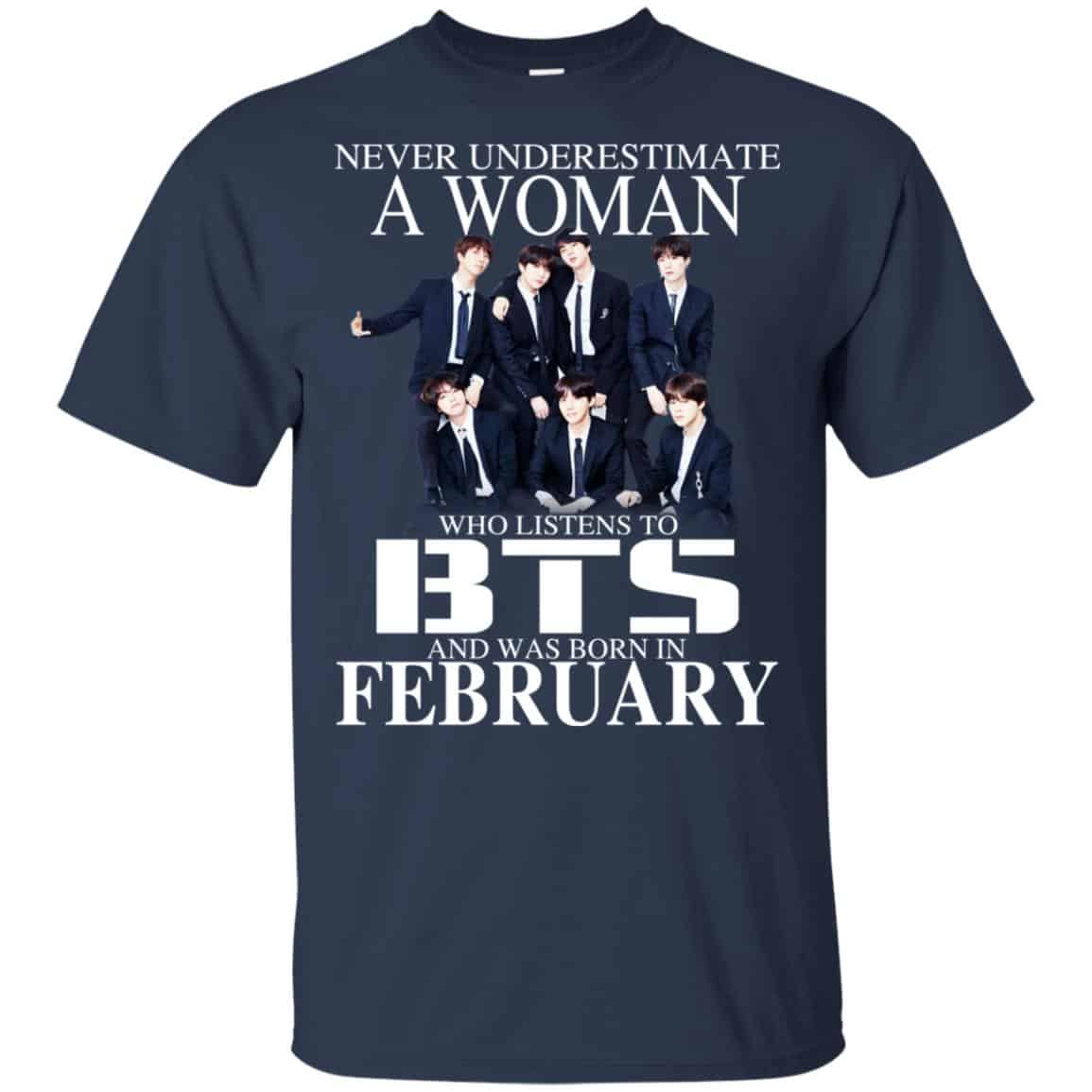 A Woman Who Listens To BTS And Was Born In February T-Shirts, Hoodie, Tank