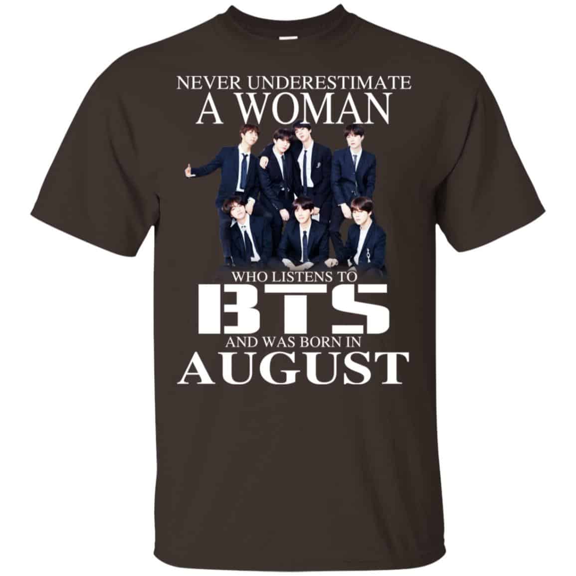 A Woman Who Listens To BTS And Was Born In August T-Shirts, Hoodie, Tank