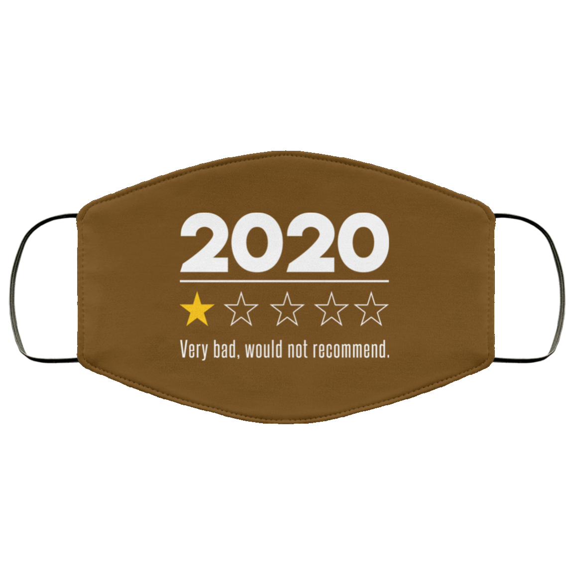 2020 This Year Very Bad Would Not Recommend Face Mask
