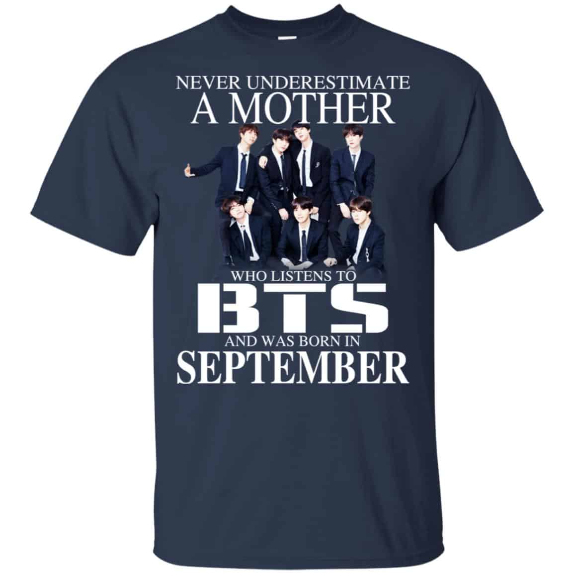 A Mother Who Listens To BTS And Was Born In September T-Shirts, Hoodie, Tank