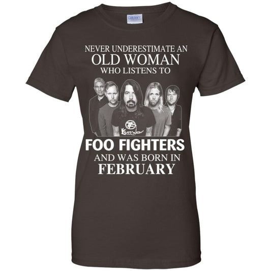 An Old Woman Who Listens To Foo Fighters And Was Born In February T-Shirts, Hoodie, Tank