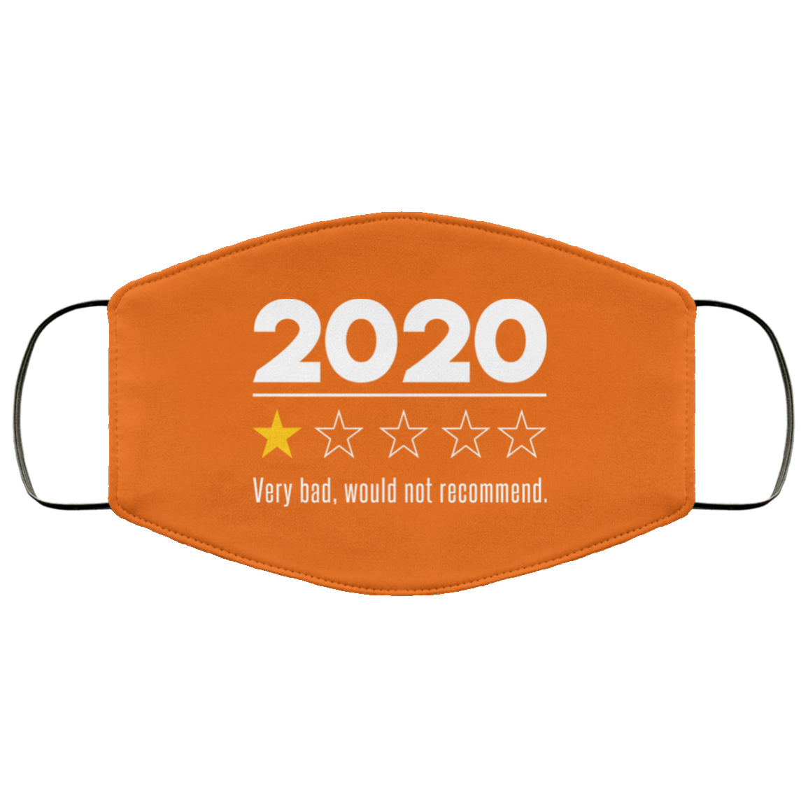 2020 This Year Very Bad Would Not Recommend Face Mask