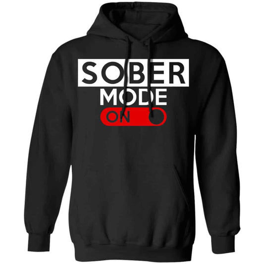 Official Sober Mode On Shirt, Hoodie, Tank