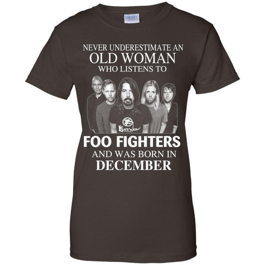 An Old Woman Who Listens To Foo Fighters And Was Born In December T-Shirts, Hoodie, Tank