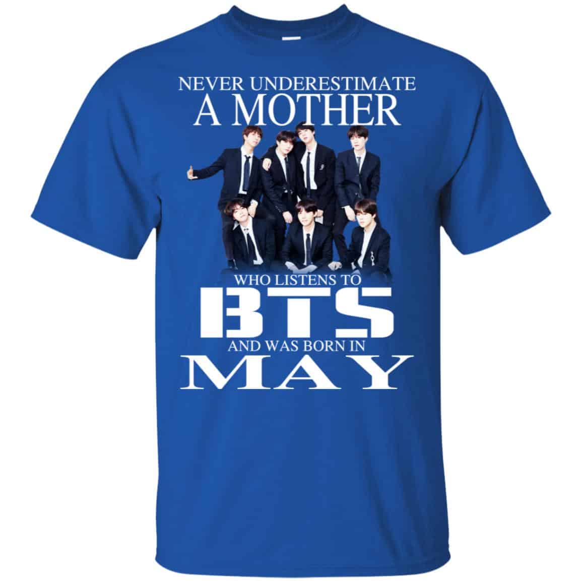 A Mother Who Listens To BTS And Was Born In May T-Shirts, Hoodie, Tank