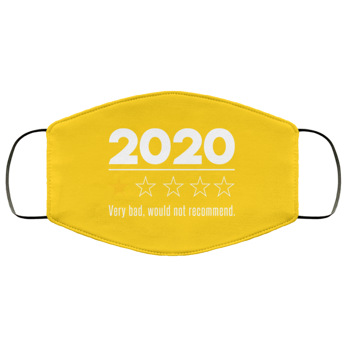 2020 This Year Very Bad Would Not Recommend Face Mask