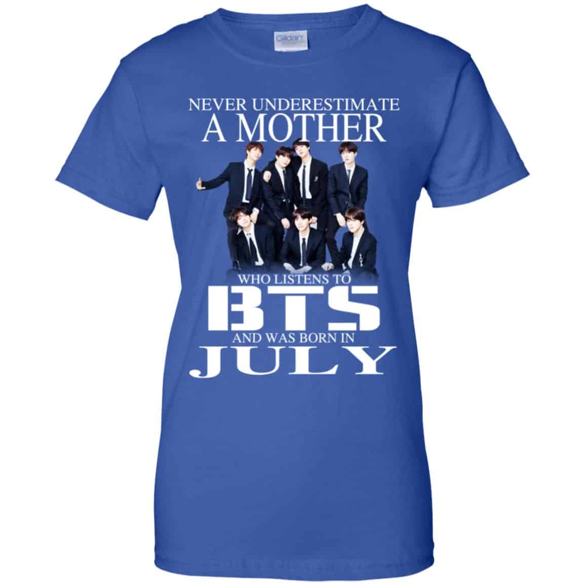 A Mother Who Listens To BTS And Was Born In July T-Shirts, Hoodie, Tank