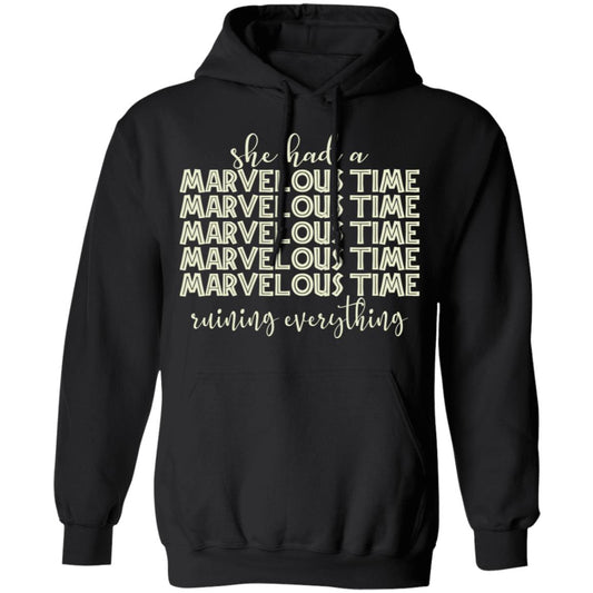 She Had A Marvelous Time Shirt, Hoodie, Tank