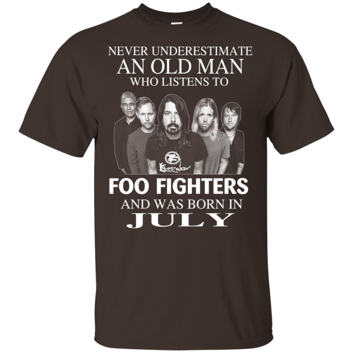 An Old Man Who Listens To Foo Fighters And Was Born In July T-Shirts, Hoodie, Tank