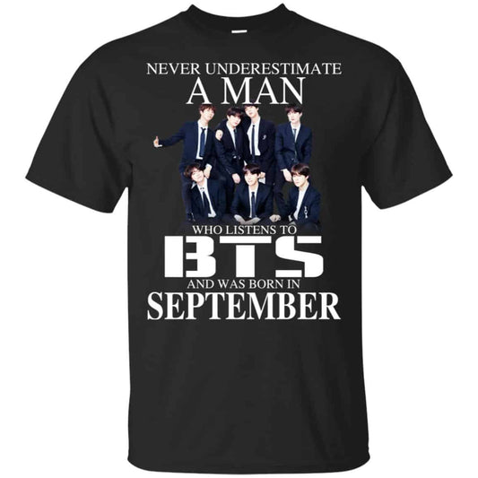 
	A Man Who Listens To BTS And Was Born In September T-Shirts, Hoodie, Tank