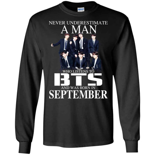 A Man Who Listens To BTS And Was Born In September T-Shirts, Hoodie, Tank