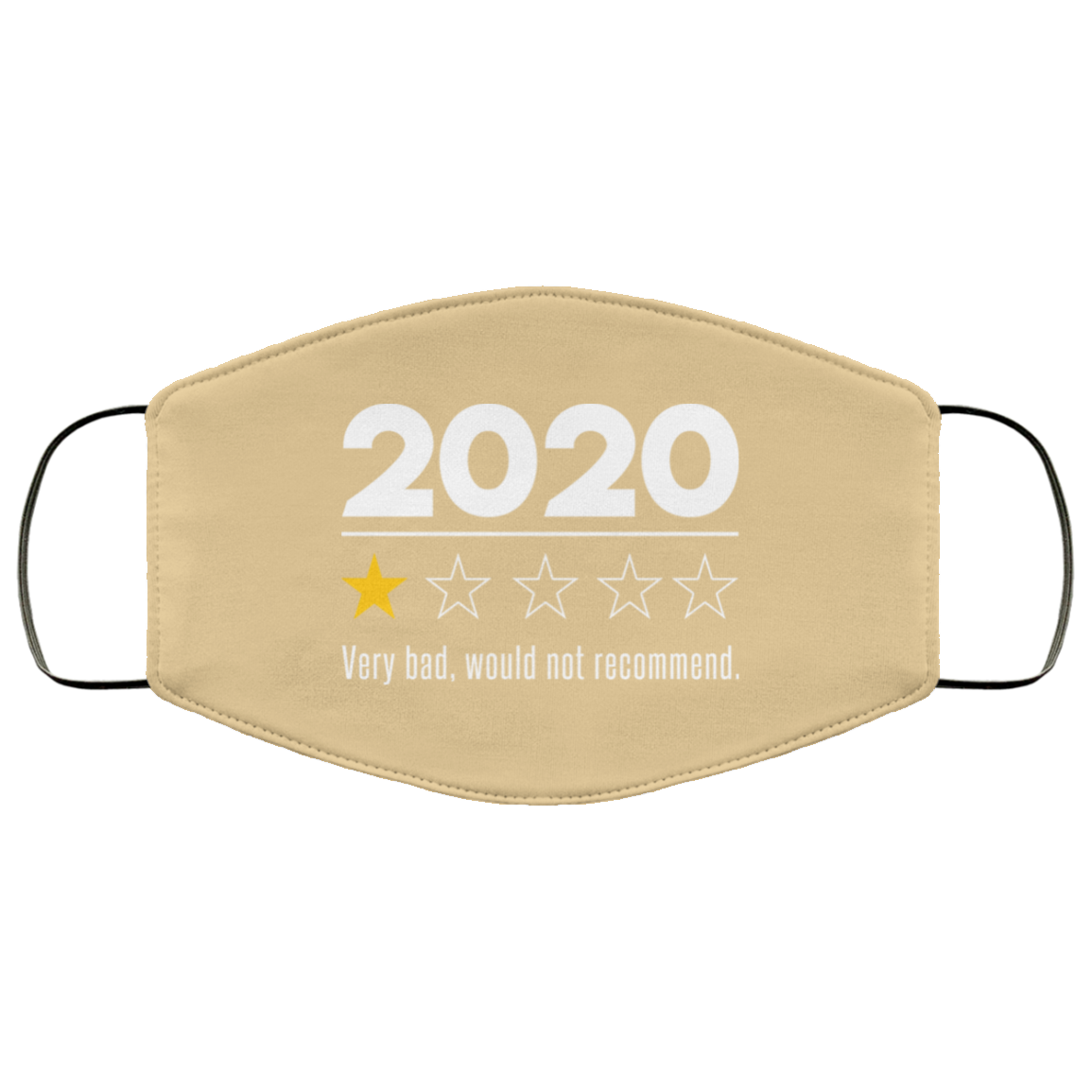 2020 This Year Very Bad Would Not Recommend Face Mask
