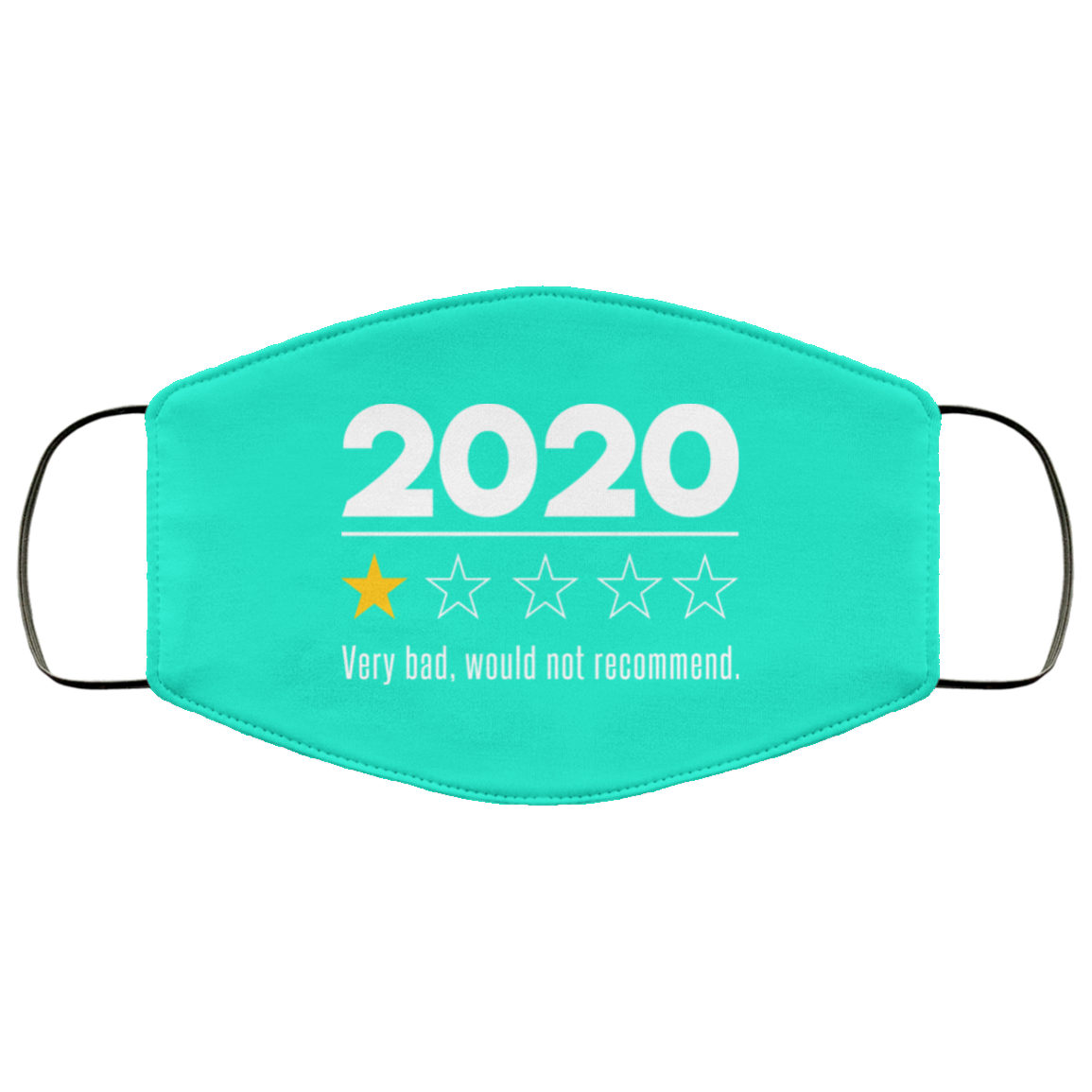 2020 This Year Very Bad Would Not Recommend Face Mask