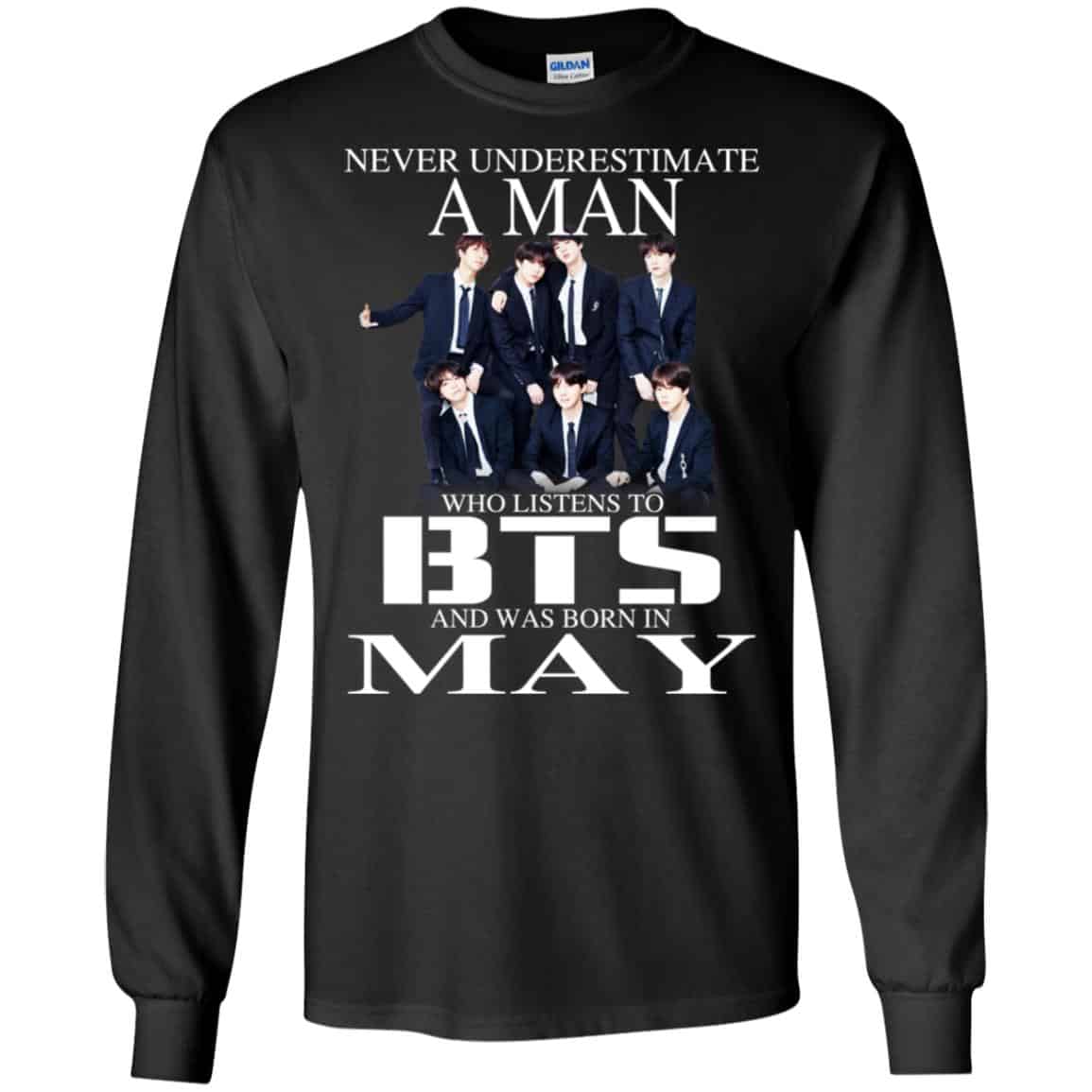 A Man Who Listens To BTS And Was Born In May T-Shirts, Hoodie, Tank