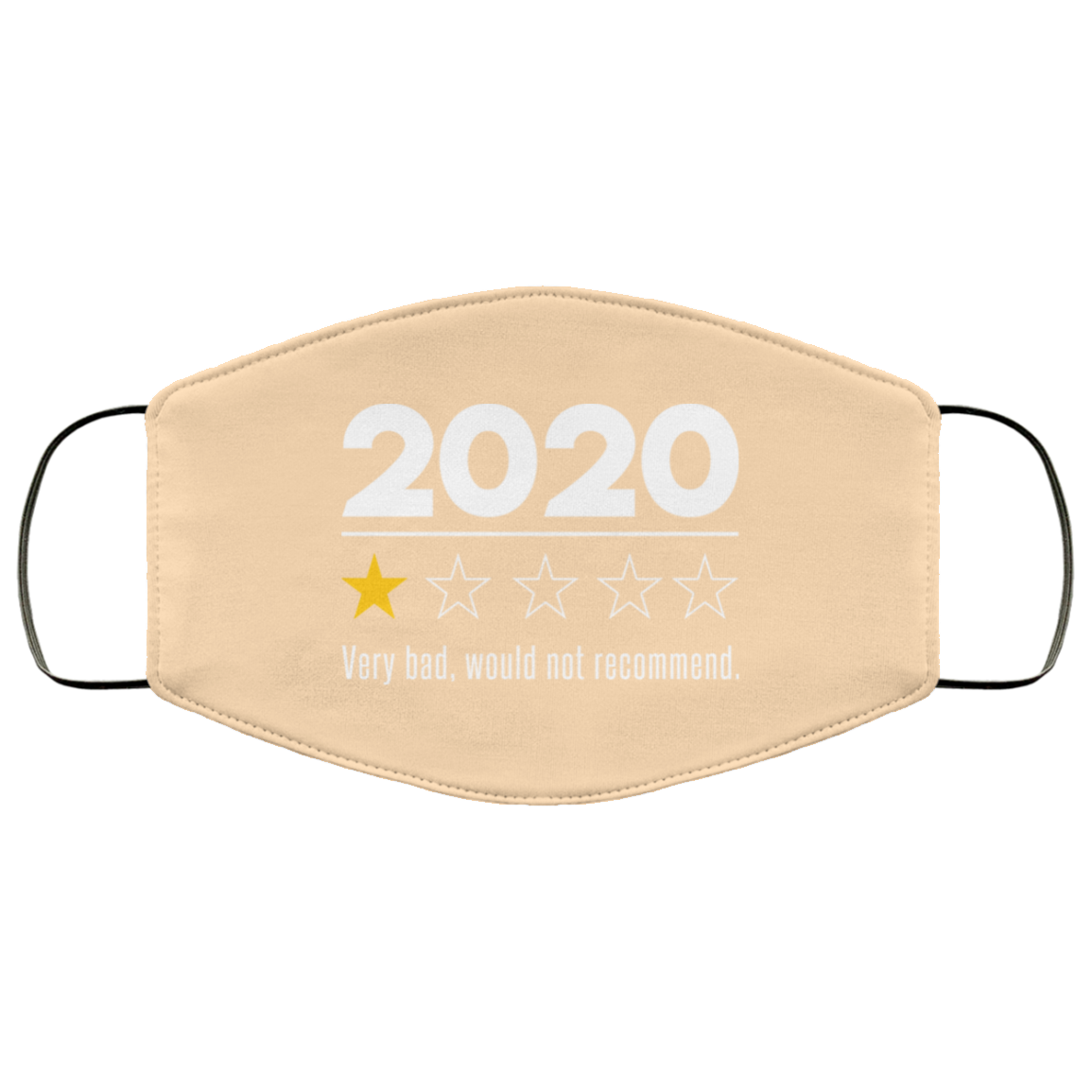 2020 This Year Very Bad Would Not Recommend Face Mask