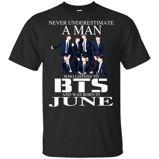 
	A Man Who Listens To BTS And Was Born In June T-Shirts, Hoodie, Tank