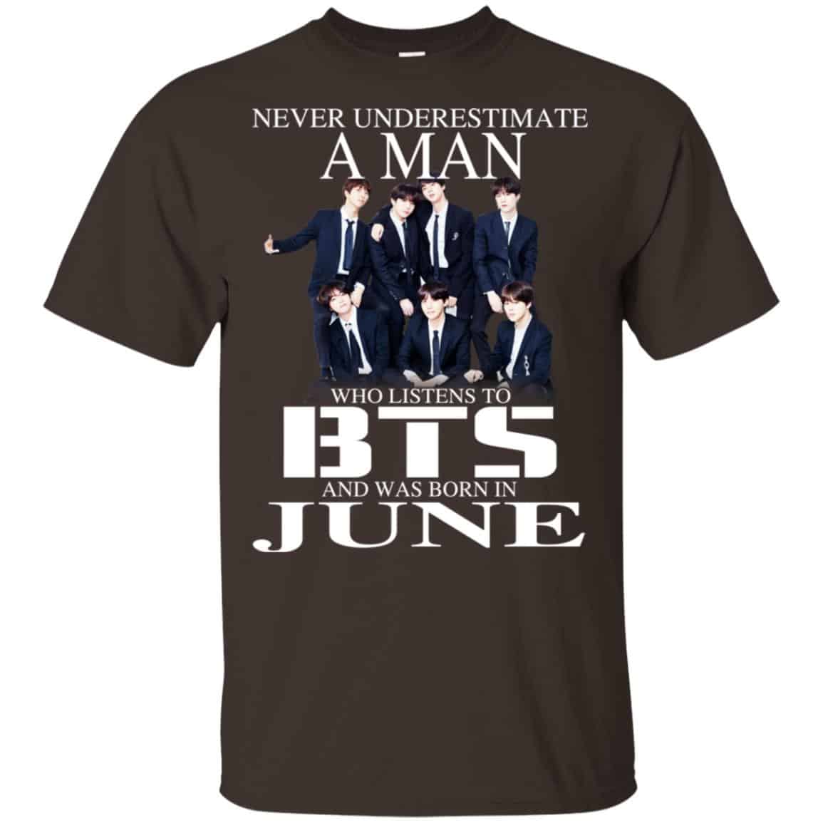 A Man Who Listens To BTS And Was Born In June T-Shirts, Hoodie, Tank
