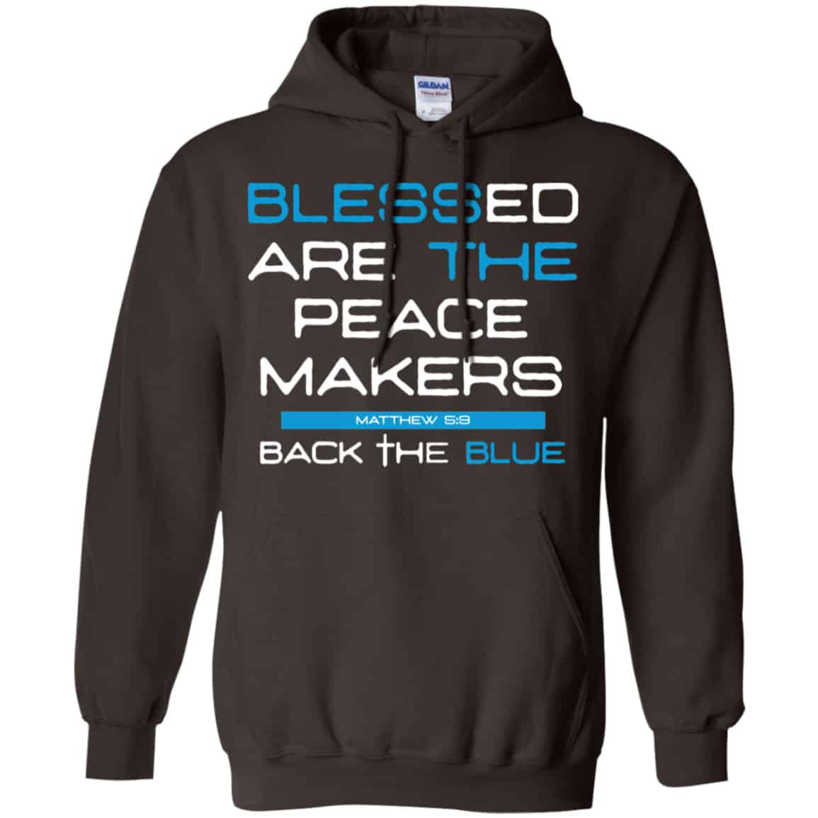 Blessed Are The Peace Makers Matthew 5:9 Back The Blue Shirt, Hoodie, Tank