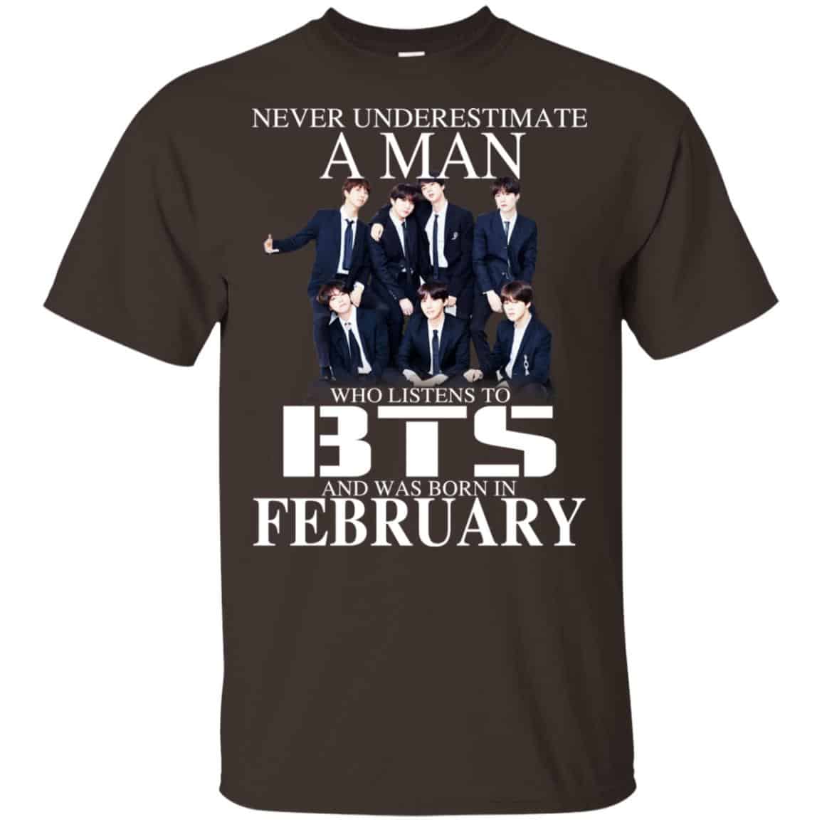 A Man Who Listens To BTS And Was Born In February T-Shirts, Hoodie, Tank
