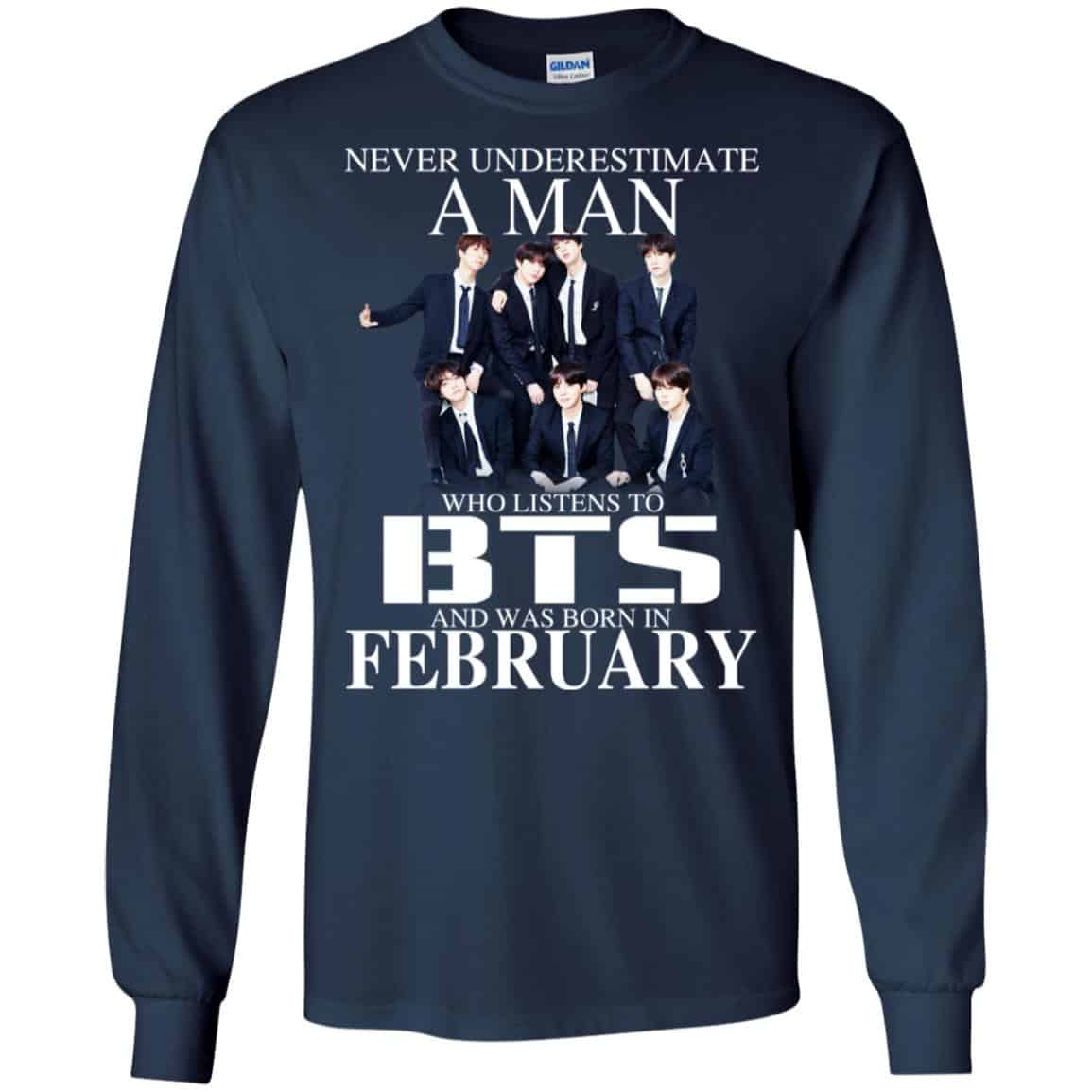 A Man Who Listens To BTS And Was Born In February T-Shirts, Hoodie, Tank