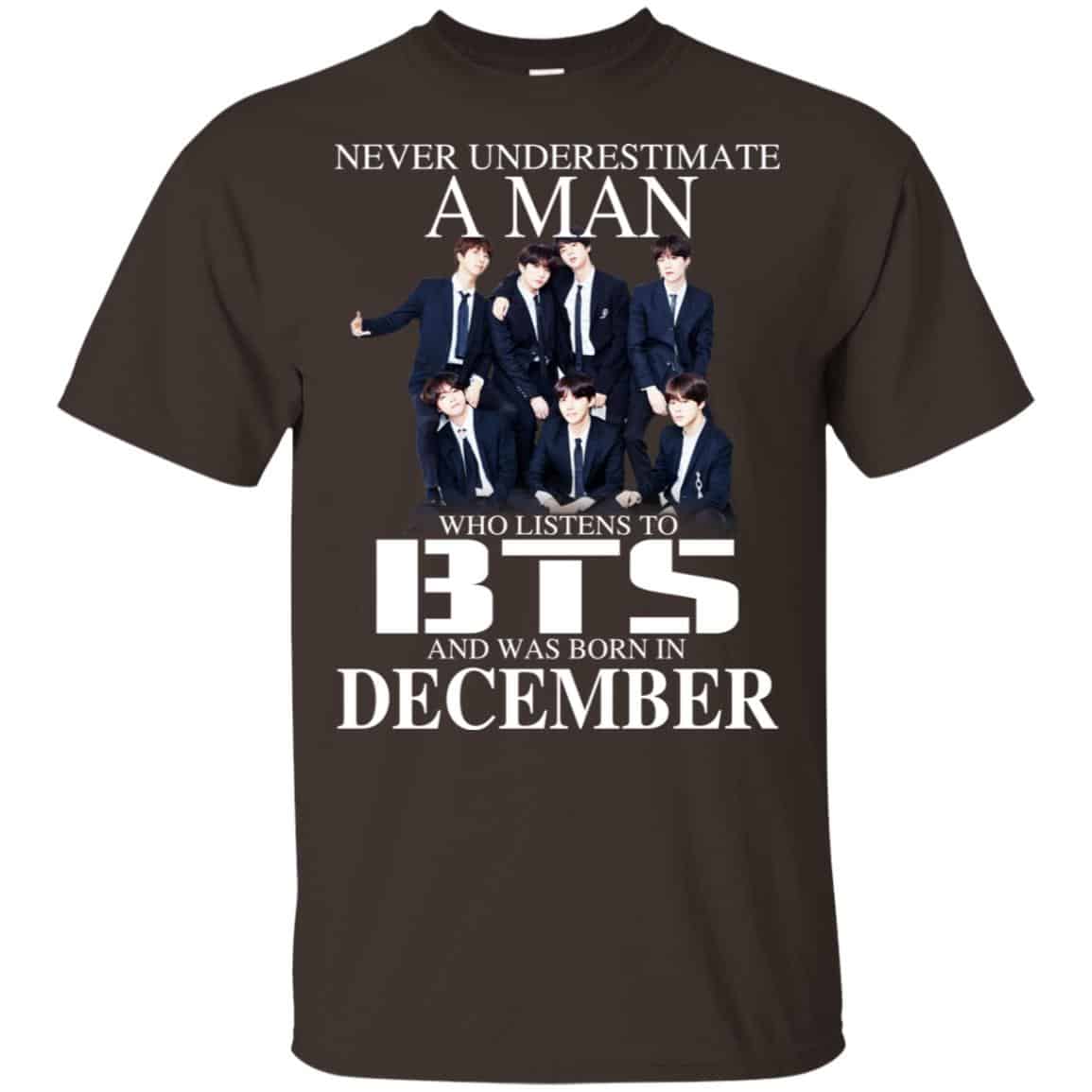 A Man Who Listens To BTS And Was Born In December T-Shirts, Hoodie, Tank