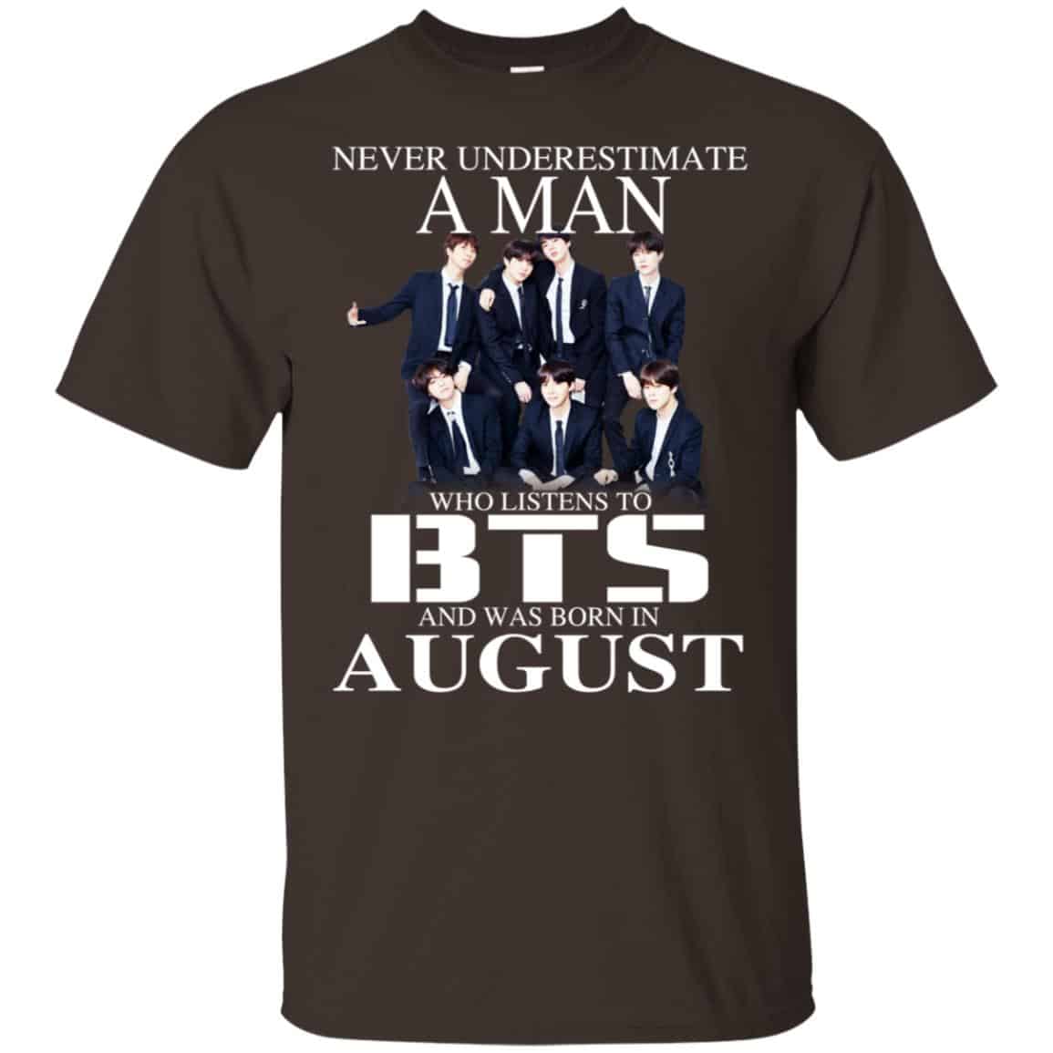 A Man Who Listens To BTS And Was Born In August T-Shirts, Hoodie, Tank