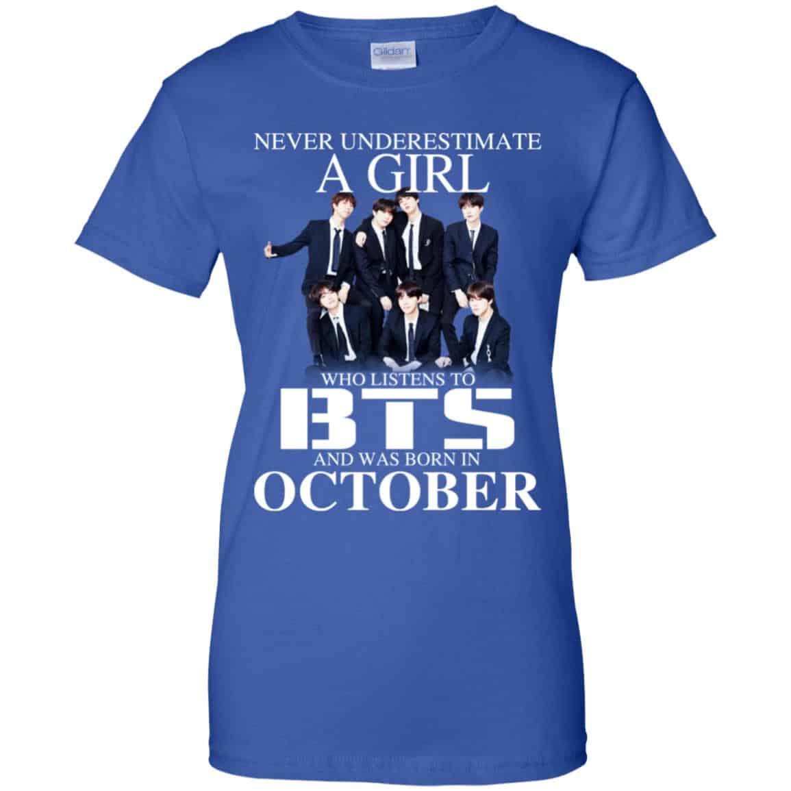 A Girl Who Listens To BTS And Was Born In October T-Shirts, Hoodie, Tank