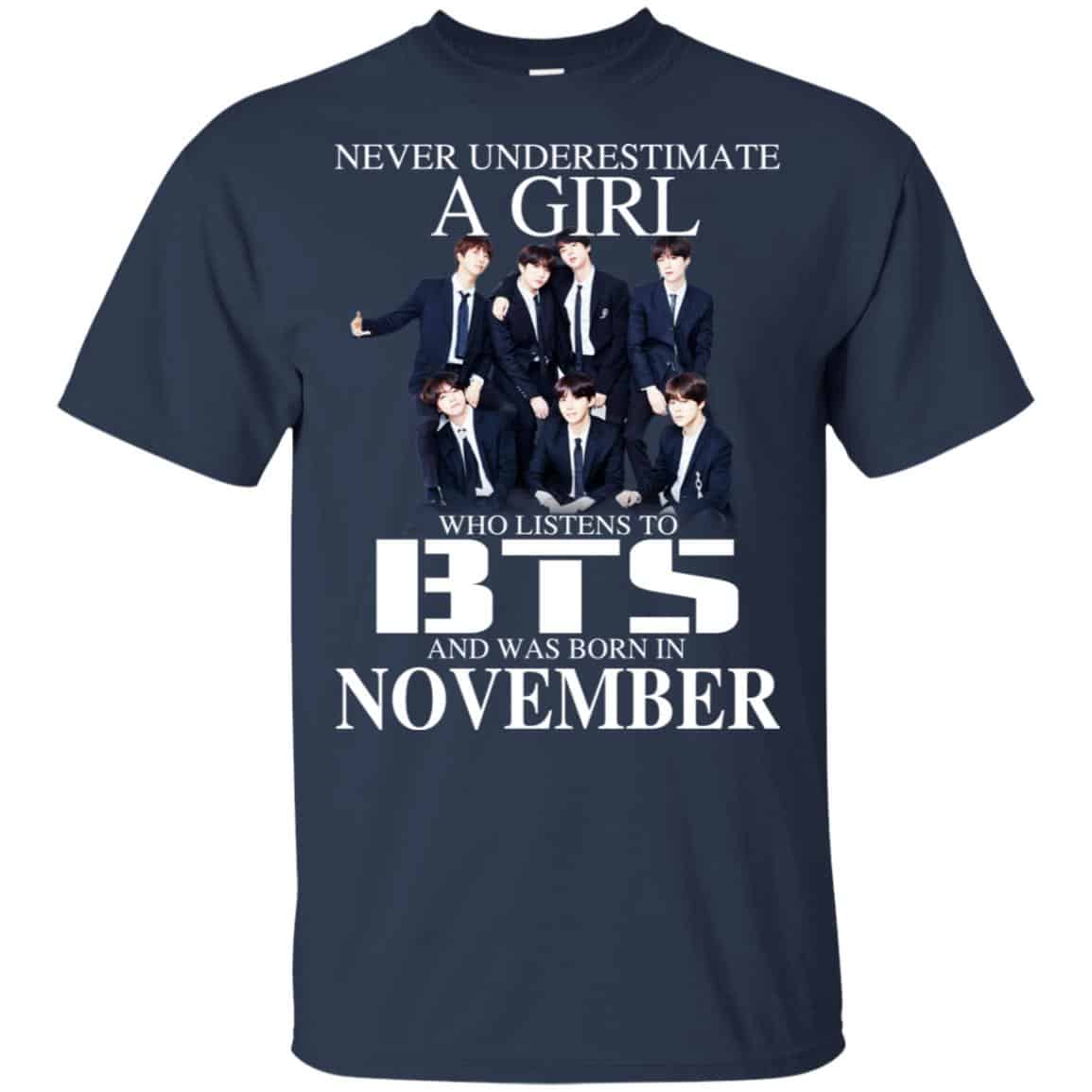 A Girl Who Listens To BTS And Was Born In November T-Shirts, Hoodie, Tank