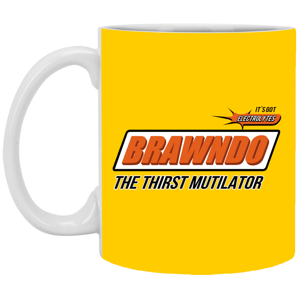 BRAWNDO The Thirst Mutilator Mugs