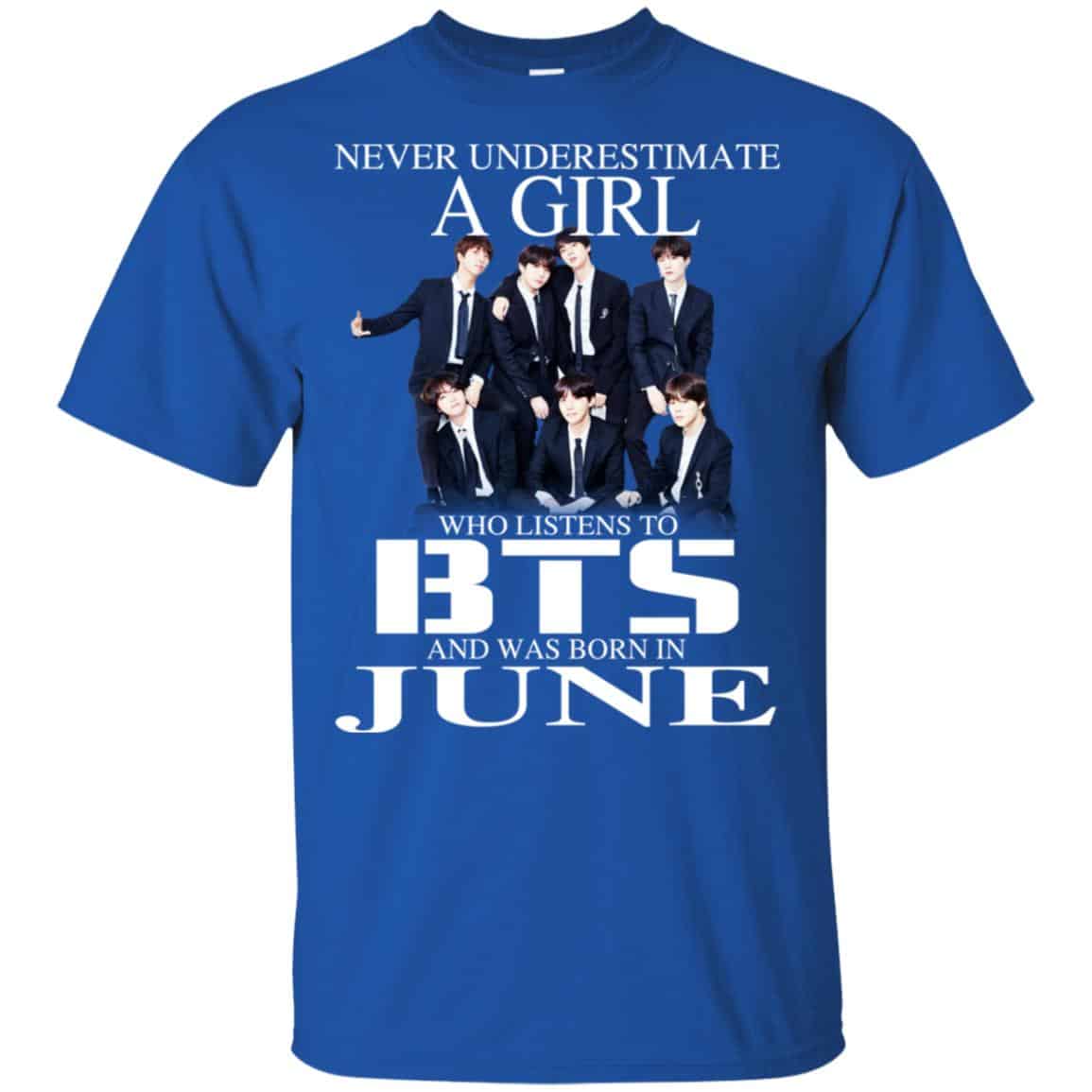 A Girl Who Listens To BTS And Was Born In June T-Shirts, Hoodie, Tank