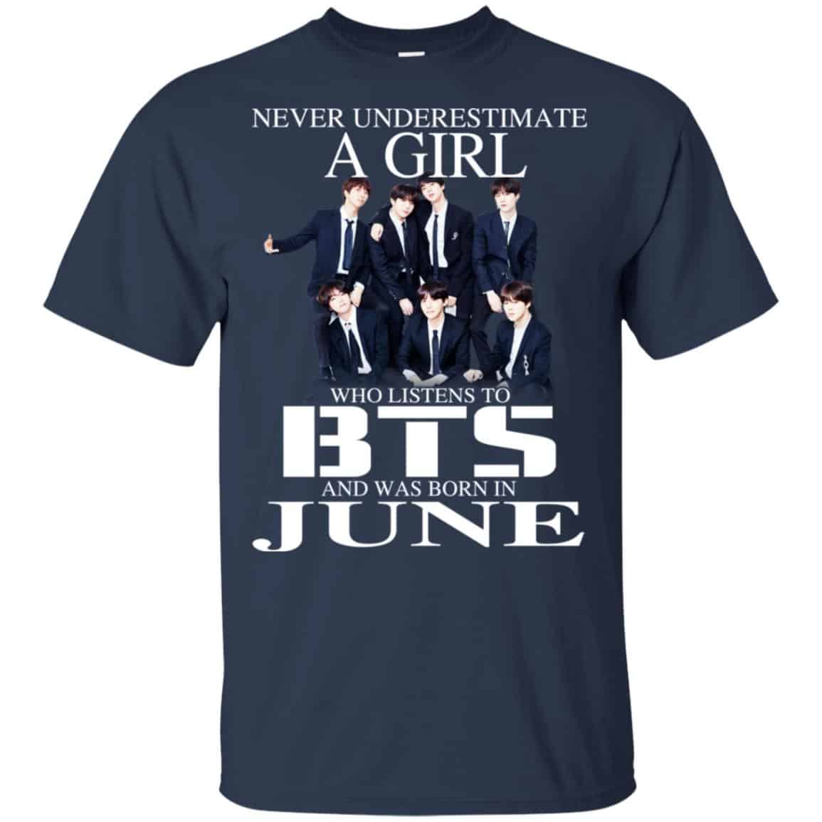A Girl Who Listens To BTS And Was Born In June T-Shirts, Hoodie, Tank